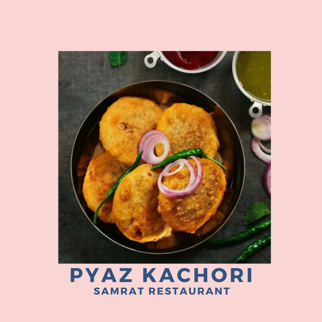 Pyaz Kachori, Samrat Restaurant, Jaipur