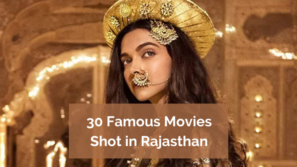 30 Movies shot at different locations in Rajasthan