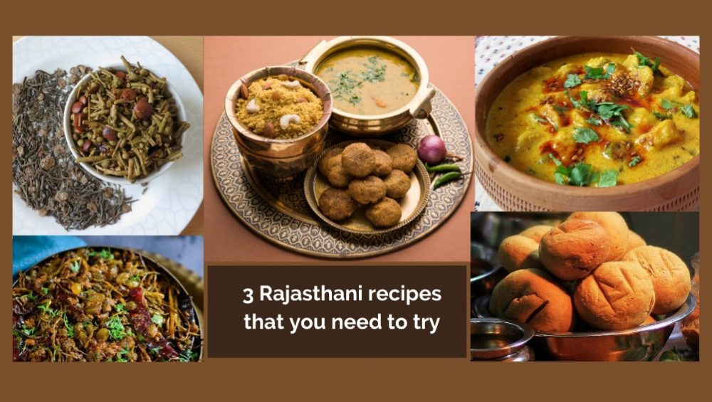 3 Rajasthani Recipes that you need to try