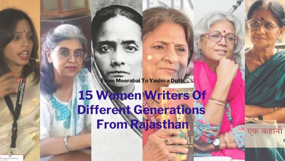 From Meerabai To Yashica Dutt: 15 Women Writers Of Different Generations From Rajasthan