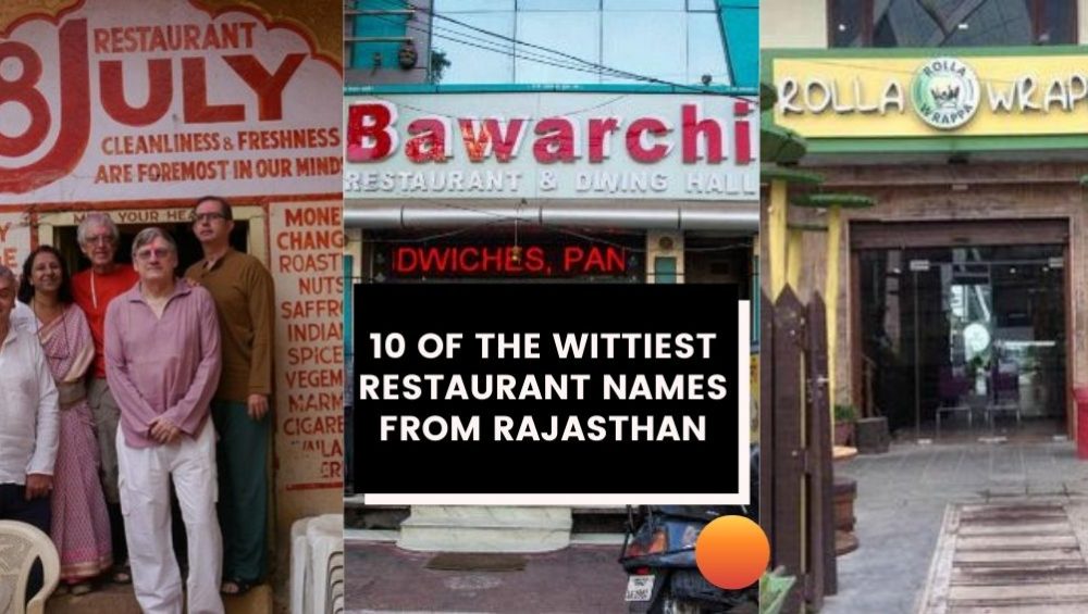 10 Of The Wittiest Restaurant Names From Rajasthan