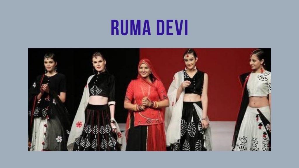 Ruma Devi - Avant-Garde Fashion Designers From Rajasthan