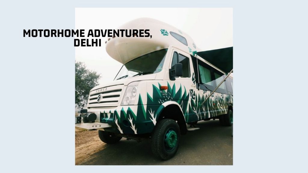 Motorhome Adventures, Delhi - 7 Caravans Companies In India To Rent From For An Adventurous Vacation