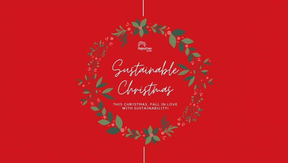 Sustainable Christmas: This Christmas, Fall In Love With Sustainability!