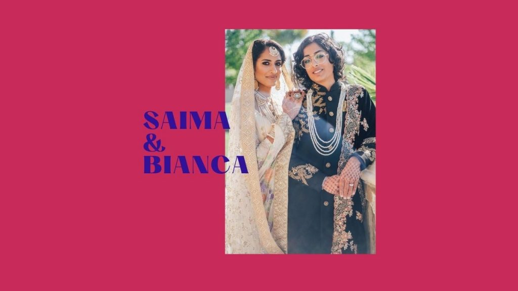 Saima & Bianca - Love Is Love - Celebrating 7 Indian LGBTQI Weddings