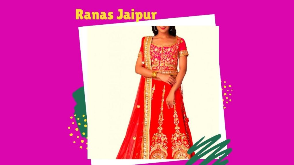 Ranas Jaipur - Looking For A Perfect Lehenga In Jaipur For The Big Day? Say No More -