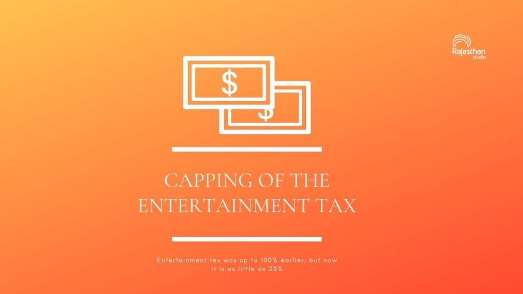 Capping of the Entertainment Tax