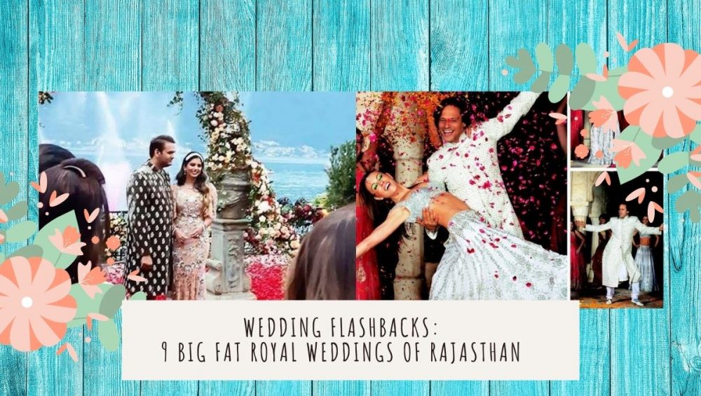 Wedding Flashbacks: 9 Big Fat Royal Weddings Of Rajasthan