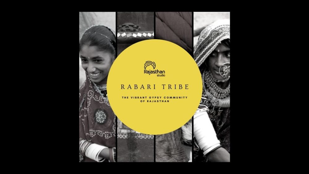 Rabari Tribe - The Vibrant Gypsy Community Of Rajasthan