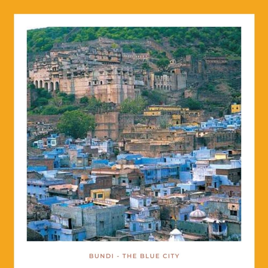 The secret behind the name of Bundi as Blue city is that the villagers worship Lord Krishna. 