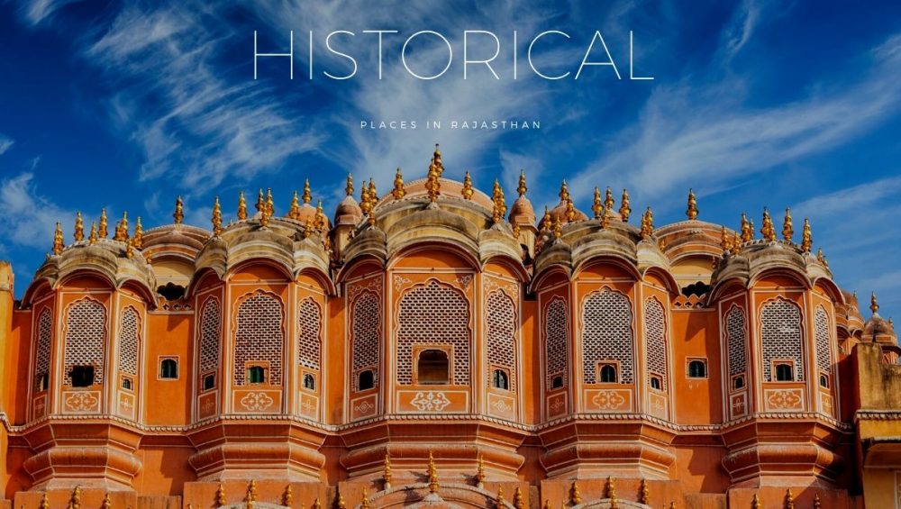 Historical Places In Rajasthan That Will Take You Back To The Glorious Past