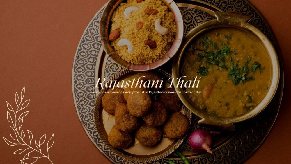Rajasthani Thali: What's on your plate?