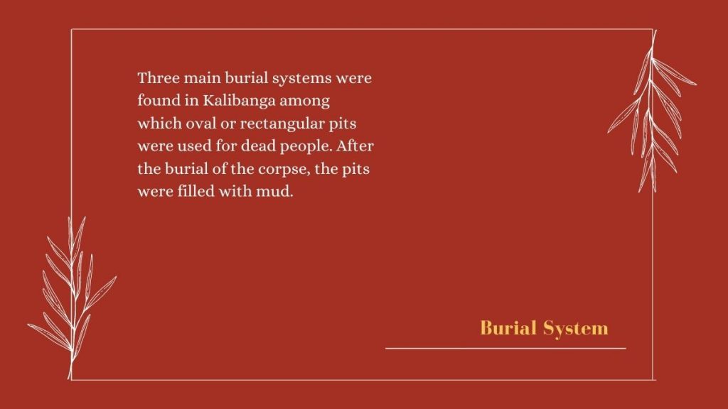 Burial System - Kalibanga Pilibanga: A Connection To Indus Valley Civilization