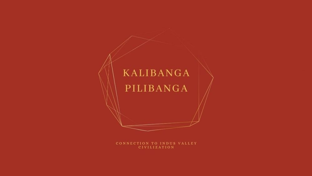 Kalibanga Pilibanga: A Connection To Indus Valley Civilization