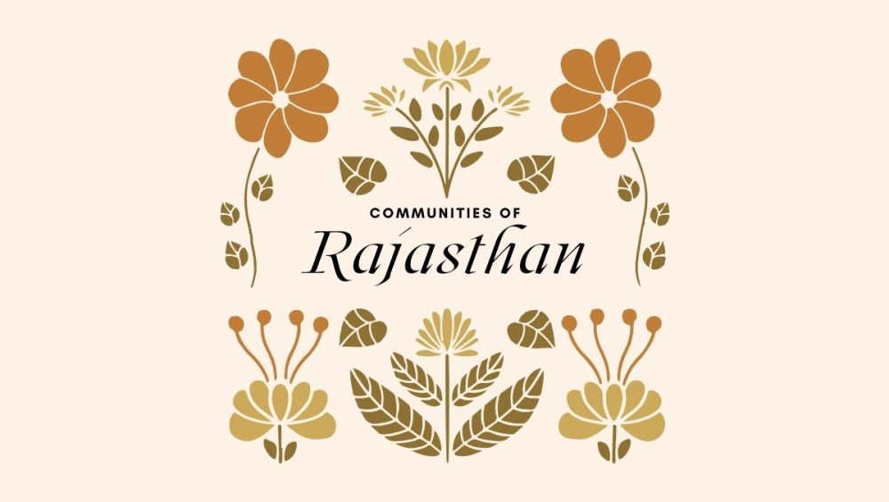 8 Communities Of Rajasthan - Full Of Culture And Life