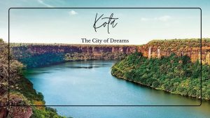 The city of dreams, in the most literal sense, Kota has created, honed, and polished craftsmen, artisans and students since the longest time.