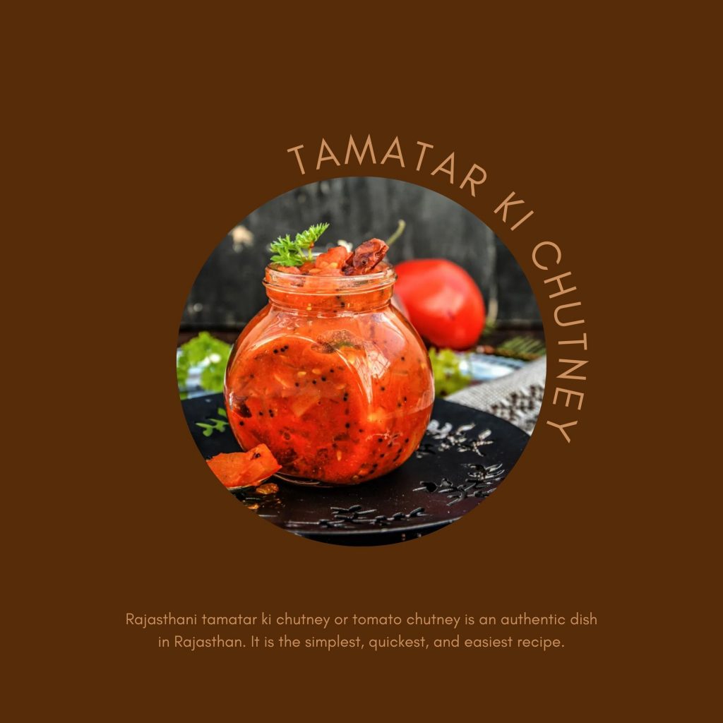 Rajasthani tamatar ki chutney or tomato chutney is an authentic dish in Rajasthan. It is the simplest, quickest, and easiest recipe.