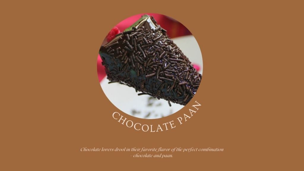 Chocolate Paan in Rajasthan