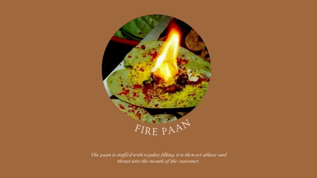 Fire Paan in Rajasthan