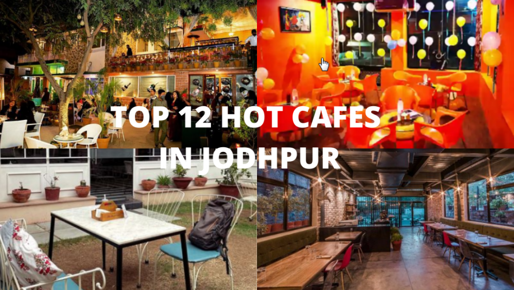 hot cafes in jodhpur