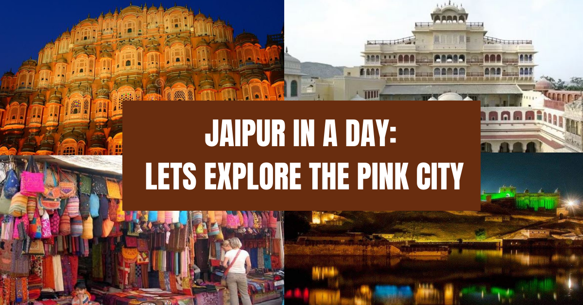 Jaipur In a Day: Let's Explore the Pink City - Rajasthan Studio